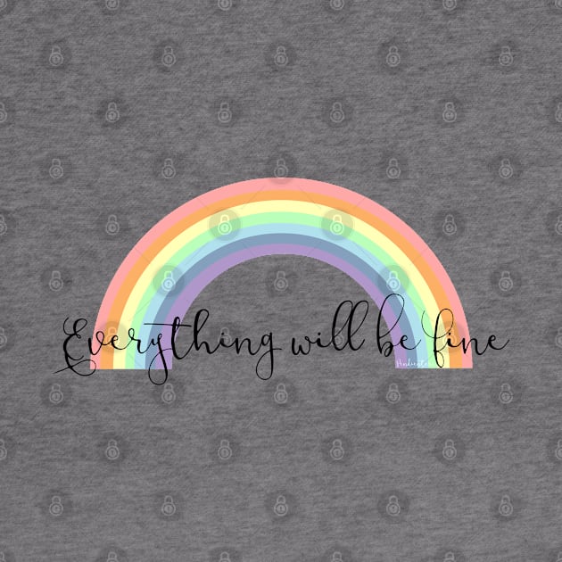 Everything will be fine by Pendientera